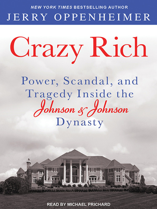 Title details for Crazy Rich by Jerry Oppenheimer - Available
